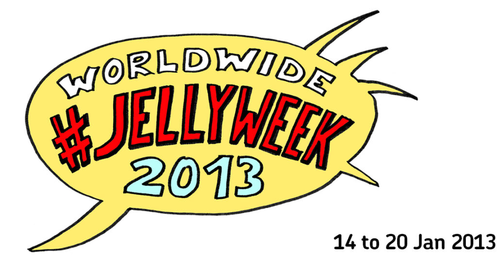 Worldwide Jelly Week 2013, c’est parti!